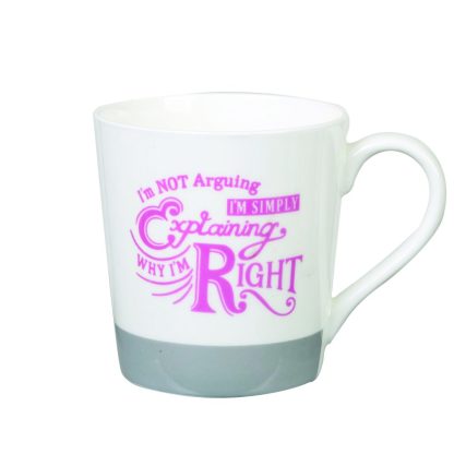 Chasing Rainbows Mugg I'm Right